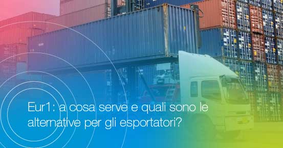 Eur1: a cosa serve e quali sono le alternative per gli esportatori?