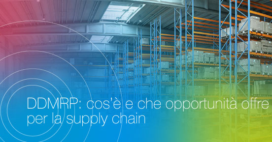 DDMRP: cos’è e che opportunità offre per la supply chain